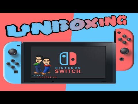 Unboxing Nintendo Switch ITA - LA NUOVA AMMIRAGLIA DI NINTENDO ARRIVA IN CASA GAMES GENERATION