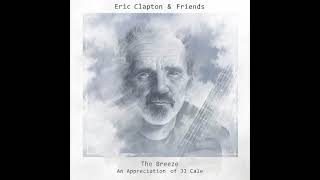 Eric Clapton "Call Me The Breeze"
