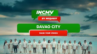Raise Your Voices | Davao City | INCMV AWARDS 2025