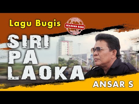 Lagu Bugis Ansar S  -  SIRI PA LAOKA  -   Lagu Bugis Sedih (Official Music Video GUMBANG SWARATA)
