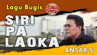 Lagu Bugis Ansar S  -  SIRI PA LAOKA  -   Lagu Bugis Sedih (Official Music Video GUMBANG SWARATA)