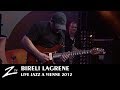 Biréli Lagrène - Isn't She Lovely - Jazz à Vienne 2012 - LIVE HD