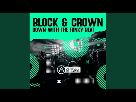 Down with the Funky Beat (Original Mix)