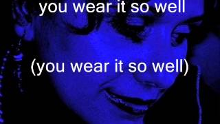 you wear it so well ( lou reed ) lyrics