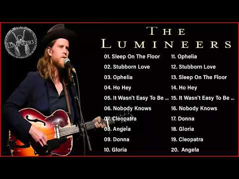 The Best Of The Lumineers - The Lumineers Greatest Hits Collection 2022