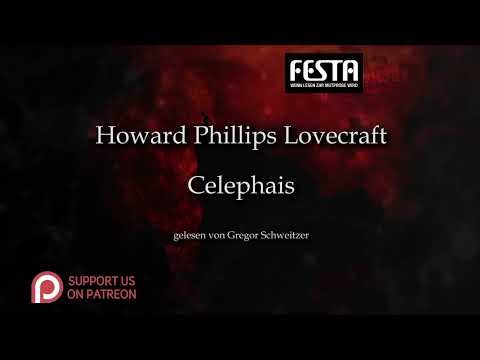 H. P. Lovecraft: Celephais [Hörbuch, deutsch]