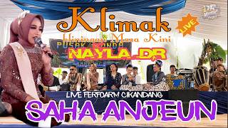 Download lagu SAHA ANJEUN NAYLA DR VERSI KLIMAK LIVE CIKANDANG CILEUNYI mp3