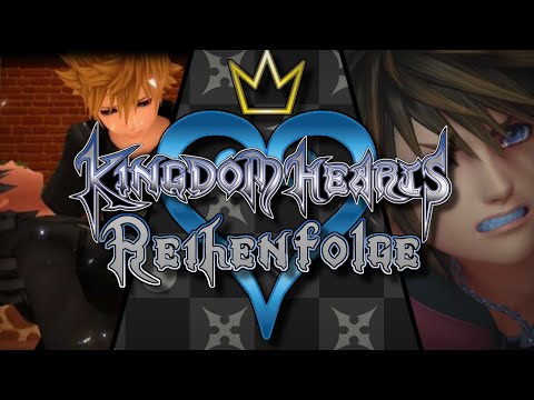 Die einzig WAHRE Reihenfolge, in der du Kingdom Hearts spielen solltest!
