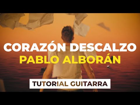 Corazón Descalzo - Pablo Alborán
