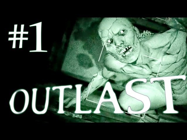 Outlast