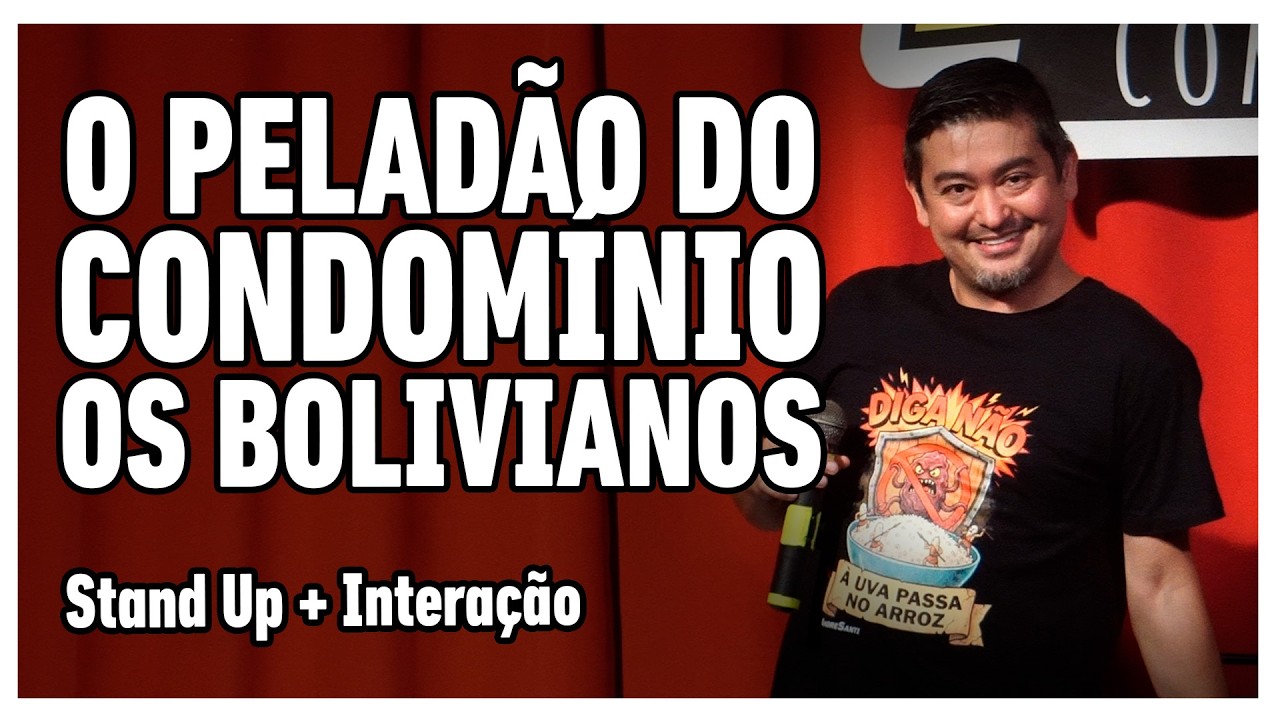 O PELADÃO E OS BOLIVIANOS | André Santi | Stand Up Comedy
