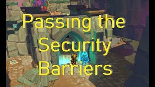 Runescape 3 Archaeology Passing the Maximum & Security Barriers in Kharid-et
