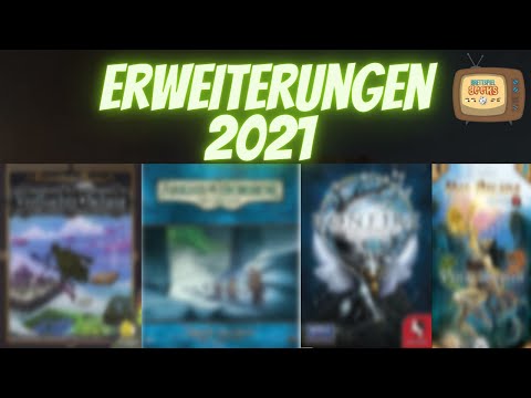 Spiel 2021 Erweiterungen auf die wir uns freuen