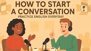 How to Start a Conversation in English | Daily English Practice (A2–B1) | English Podcast