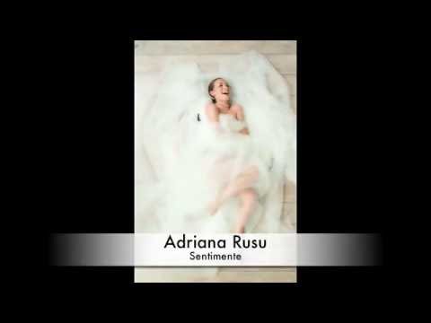 Adriana Rusu - Sentimente