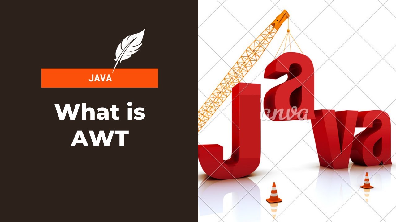 What is Abstract Windowing Toolkit  | AWT | Java