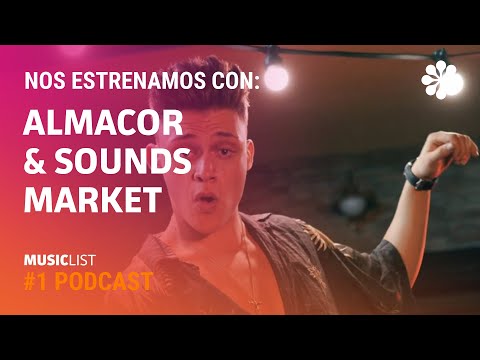 Entrevista a Almacor & Sounds Market - Podcast #1