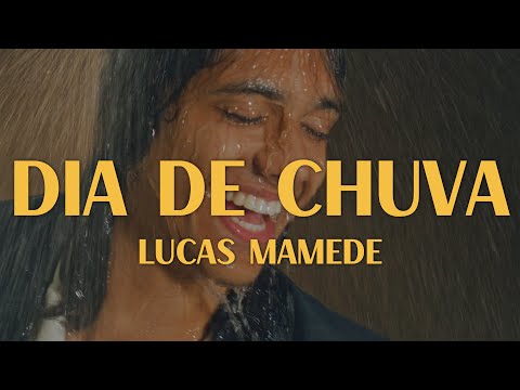 LUCAS MAMEDE - Dia de chuva