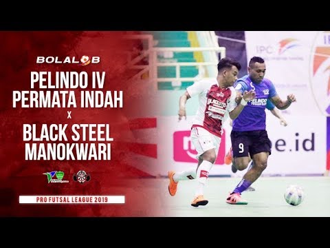 Pelindo IV Permata Indah (1) vs (4) Blacksteel Manokwari - Highlights Pro Futsal League 2019