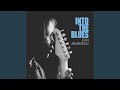 Into the Blues