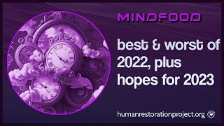 MINDFOOD III: Best & Worst Edu-trends of 2022, Plus Hopes for 2023