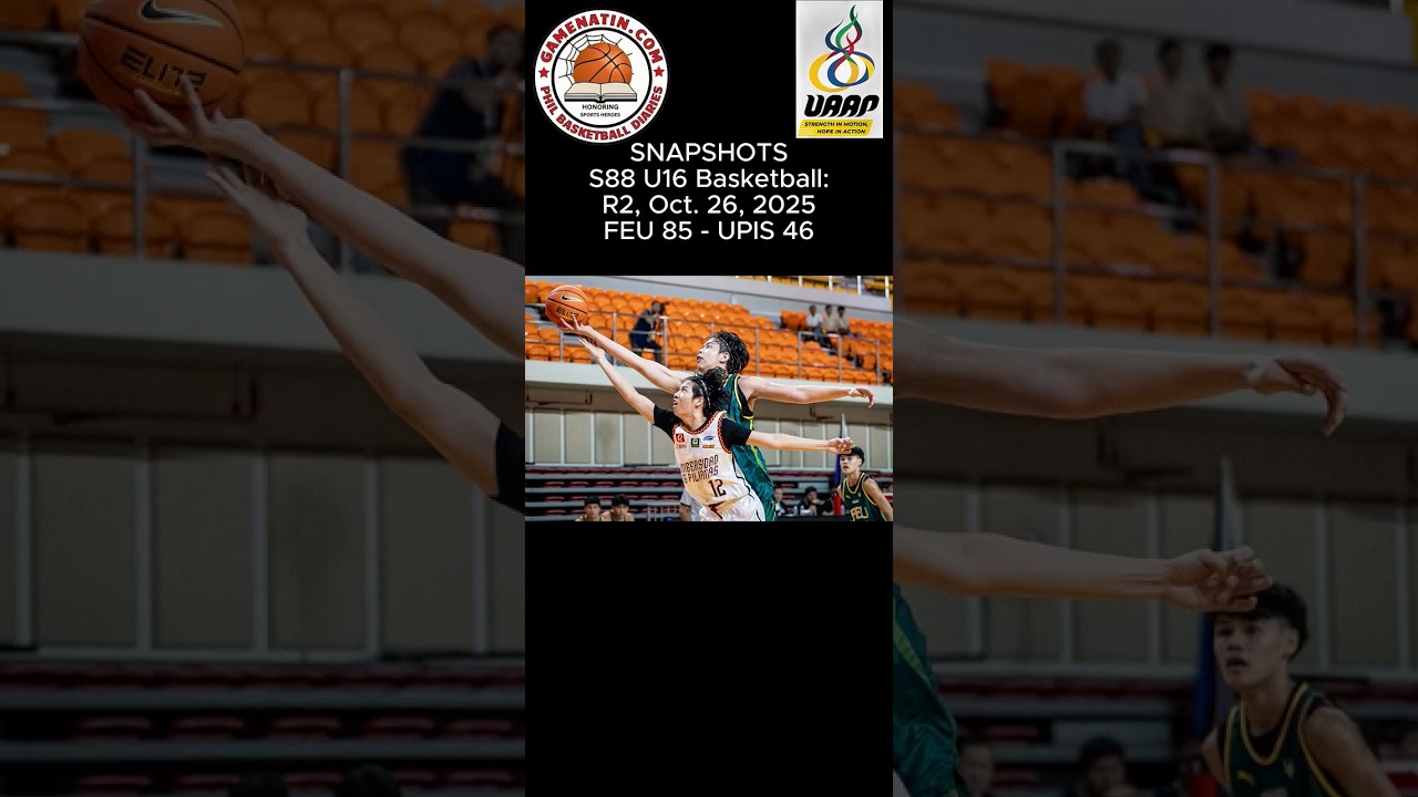 Snapshots: U16 Basketball - FEU 85 - UP 46