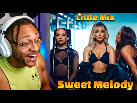 Little Mix - Sweet Melody (Official Video) (Reaction)