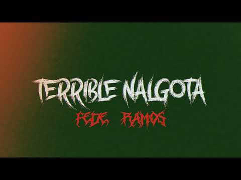 TERRIBLE NALGOT4 @kalebdimasibaby ft @EL_LUCHO_PAPA ft @federamos5224