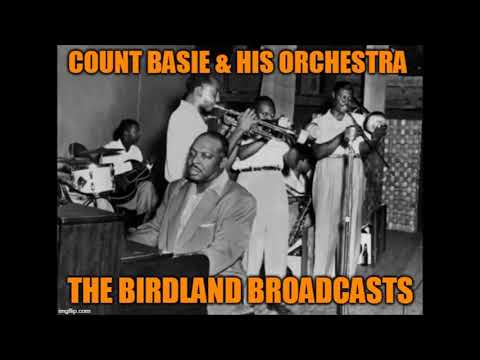Count Basie & His Orchestra: Live At Birdland, NYC - January 6, 1953