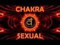2º Chakra Sexual Sacral Ou SVADHISTHANA Música Para Cura E Meditação AMOR E CRIATIVIDADE