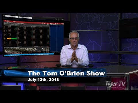 July 12th Tom O'Brien Show on TFNN - 2018