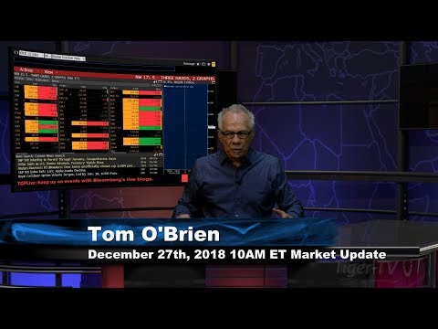 December 27th 10AM ET Market Update with Tom O'Brien on TFNN