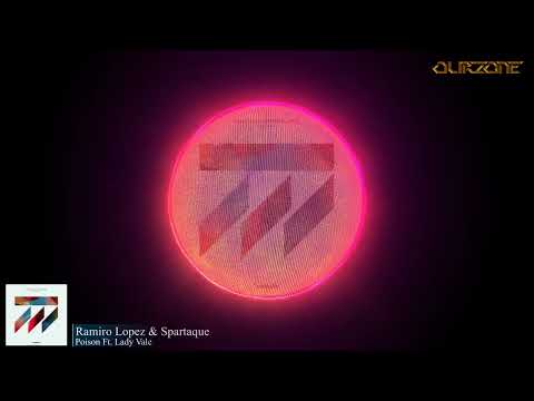 Spartaque & Ramiro Lopez - Poison Ft. Lady Vale
