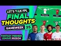 FPL DOUBLE GAMEWEEK 35 FINAL TEAM SELECTION THOUGHTS | Fantasy Premier League Tips 2023/24