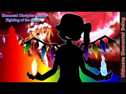 Disciple Month Medley - Ultimate Elemental Being [U.N. Owen was her, Fighting of the Spirit +]