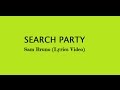 Sam Bruno- Search Party Lyrics 