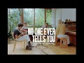 CATT No One Ever Tells You Acoustic Version