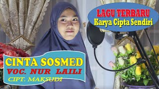 Download lagu CINTA SOSMED (Lagu Remaja Milenial) - Voc. NUR LAILI mp3 Download lagu CINTA SOSMED (Lagu Remaja Milenial) - Voc. NUR LAILI mp3