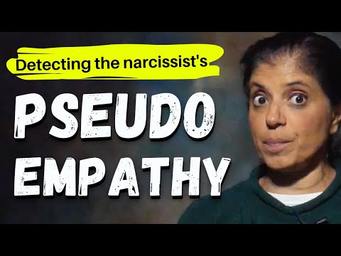 Detecting the narcissist's pseudo empathy