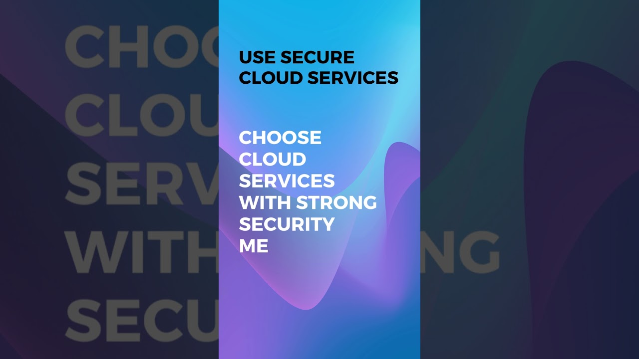 Use Secure Cloud Services