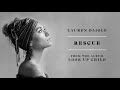 lauren daigle - rescue (slowed)