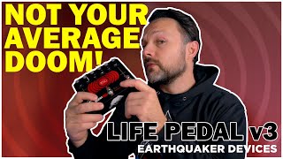 Video thumbnail for The LIFE of DOOM! EarthQuaker Devices Life Pedal V3 by Boring Gear Reviews