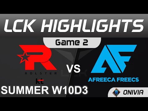 KT vs AF Highlights Game 2 LCK Summer Season 2021 W10D3 KT Rolster vs Afreeca Freecs by Onivia
