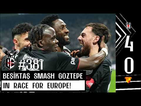 Beşiktaş 4-0 Göztepe | Black Eagles SMASH Rivals in European Race! | #381