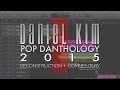 Pop Danthology 2015 - Part 1 (Deconstruction ...