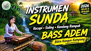 Download lagu INSTRUMEN SUNDA 2026 Kecapi Suling Kendang Rampak Bass Adem Bikin Kangen Kampung Relax Healing mp3 Download lagu INSTRUMEN SUNDA 2026 Kecapi Suling Kendang Rampak Bass Adem Bikin Kangen Kampung Relax Healing mp3