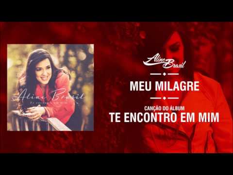 Meu Milagre video