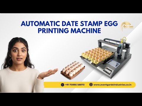 Avant Garde Automatic Date Stamp Egg Printing Machine