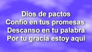 Marcos Witt Dios de pactos - Letra