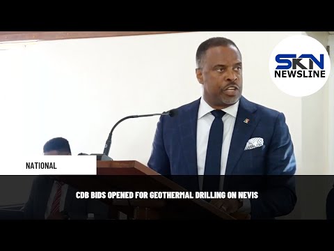 CDB BIDS OPENED FOR GEOTHERMAL DRILLING ON NEVIS